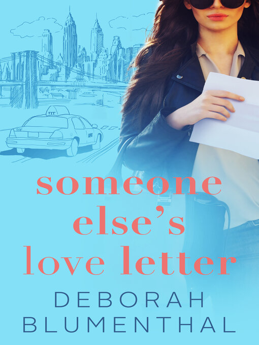 Title details for Someone Else's Love Letter by Deborah Blumenthal - Available